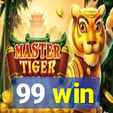 99 win